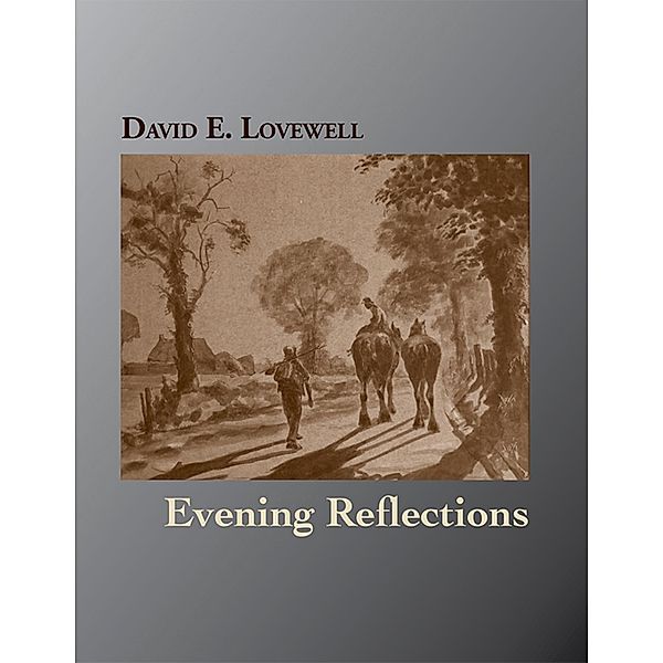 Evening Reflections, David E. Lovewell