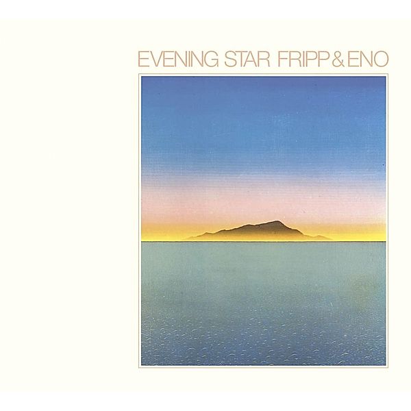 Evening Star, Robert Fripp, Brian Eno