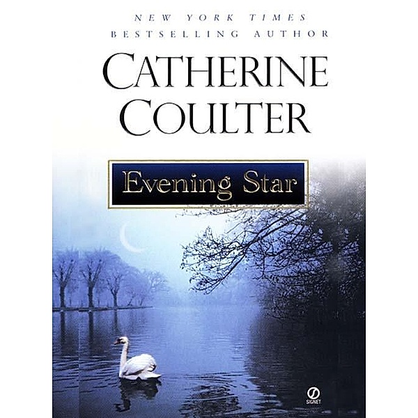 Evening Star / Star Series Bd.1, Catherine Coulter