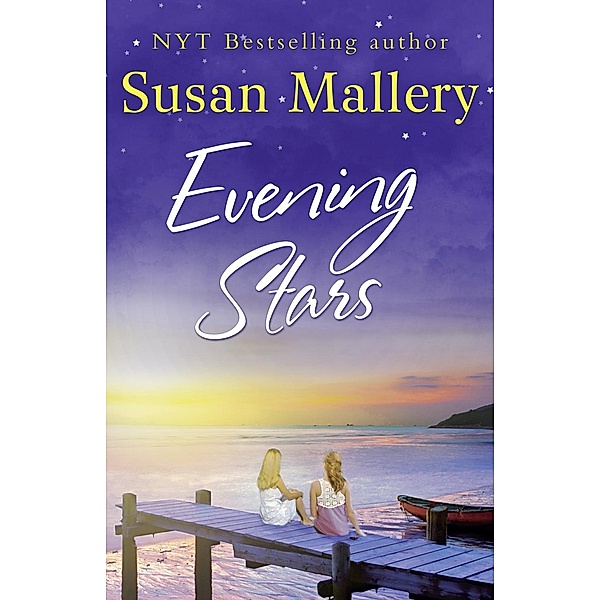 Evening Stars / Mills & Boon Trade, Susan Mallery