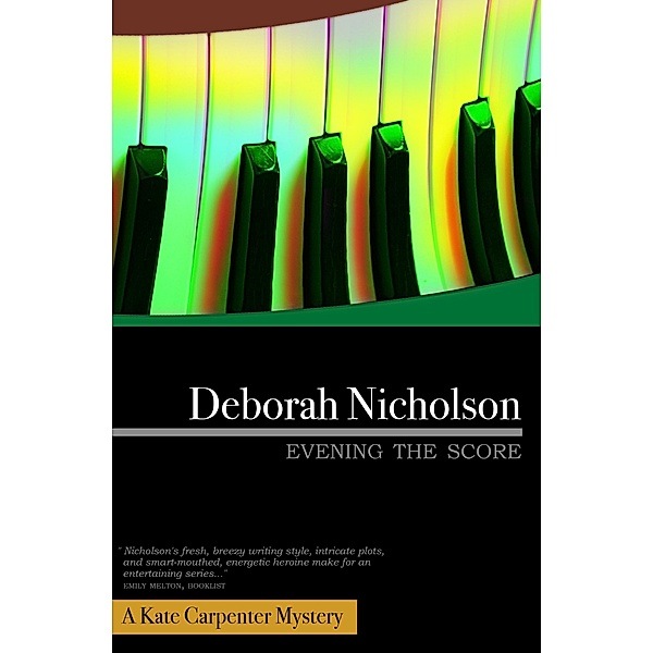 Evening the Score / Deborah Nicholson, Deborah Nicholson