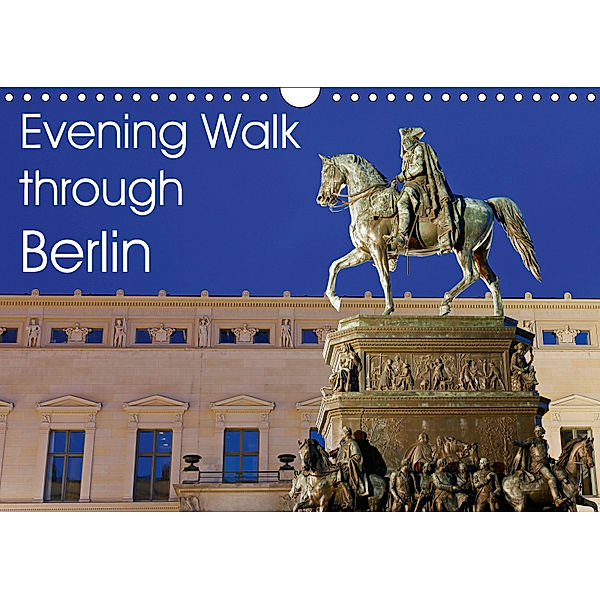 Evening Walk through Berlin (Wall Calendar 2019 DIN A4 Landscape), Jürgen Moers