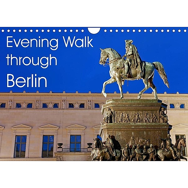 Evening Walk through Berlin (Wall Calendar 2023 DIN A4 Landscape), Jürgen Moers