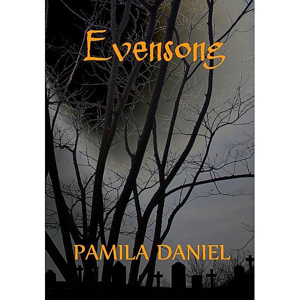 Evensong, Pamila Daniel