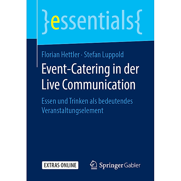 Event-Catering in der Live Communication, Florian Hettler, Stefan Luppold