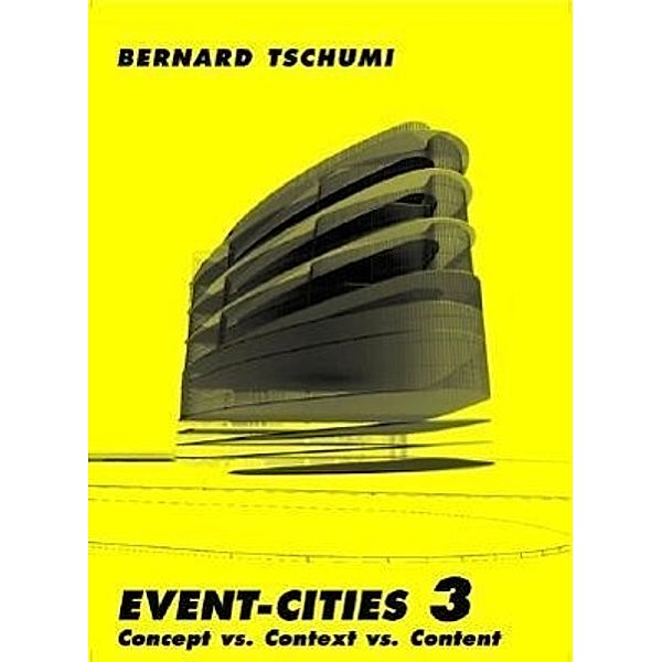 Event-Cities 3, Bernard Tschumi