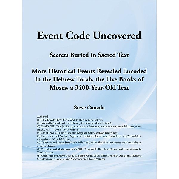 Event Code Uncovered, Steve Canada