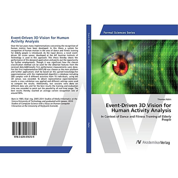 Event-Driven 3D Vision for Human Activity Analysis, Thomas Hahn