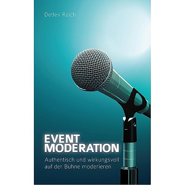Event-Moderation, Detlev Reich