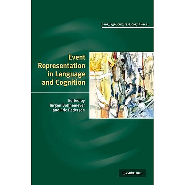 Event Representation in Language and Cognition / Language Culture and Cognition