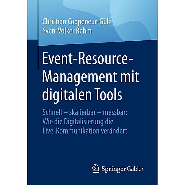 Event-Resource-Management mit digitalen Tools, Christian Coppeneur-Gülz, Sven-Volker Rehm