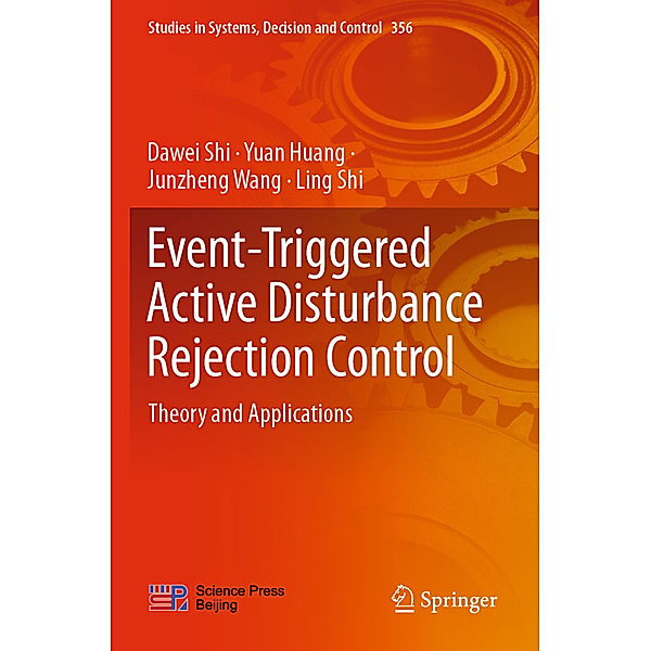 Event-Triggered Active Disturbance Rejection Control, Dawei Shi, Yuan Huang, Junzheng Wang, Ling Shi