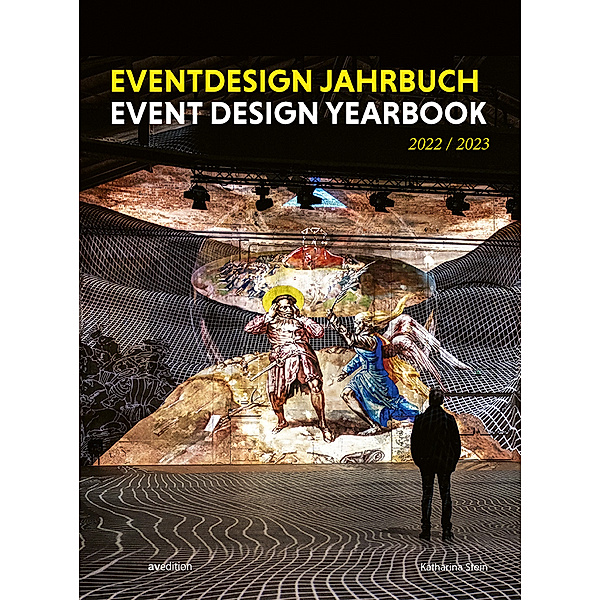 Eventdesign Jahrbuch 2022 / 2023, Katharina Stein