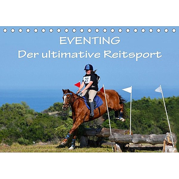 Eventing - Der ultimative ReitsportCH-Version (Tischkalender 2021 DIN A5 quer), Anke van Wyk - www.germanpix.net