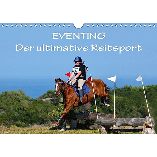 Eventing - Der ultimative ReitsportCH-Version (Wandkalender 2021 DIN A4 quer), Anke van Wyk - www.germanpix.net