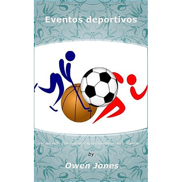 Eventos deportivos (Como hacer..., #70) / Como hacer..., Owen Jones