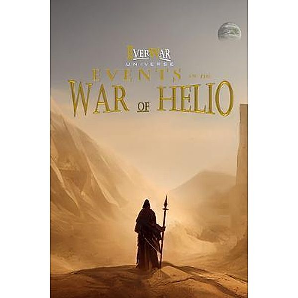 Events of the War of Helio / EverWar Universe, Ty'Ron W. C. Robinson II