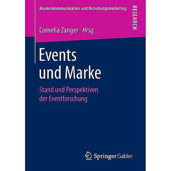 Events und Marke / Markenkommunikation und Beziehungsmarketing