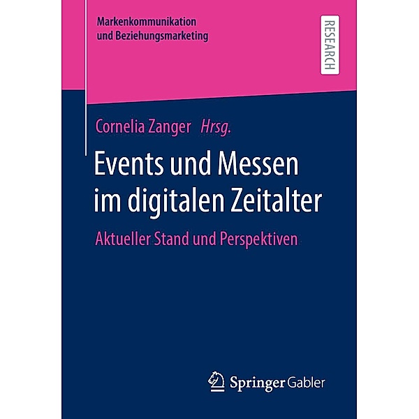 Events und Messen im digitalen Zeitalter / Markenkommunikation und Beziehungsmarketing