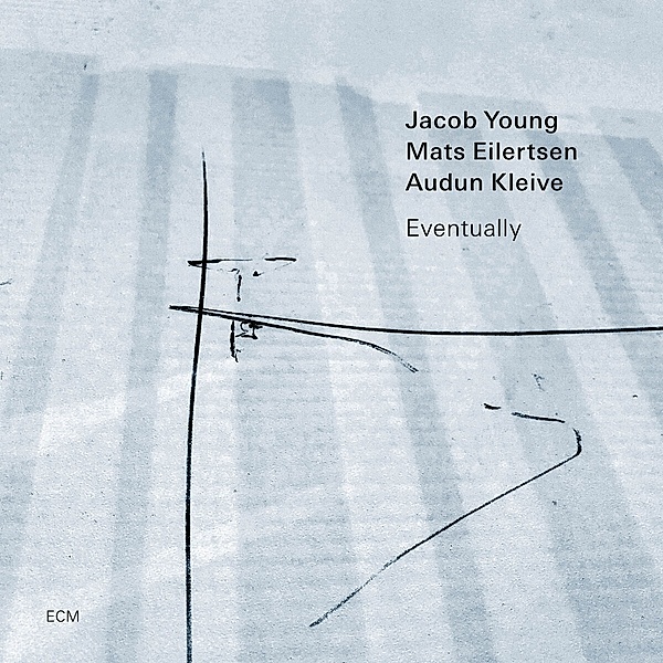 Eventually, Jacob Young, Mats Eilertsen