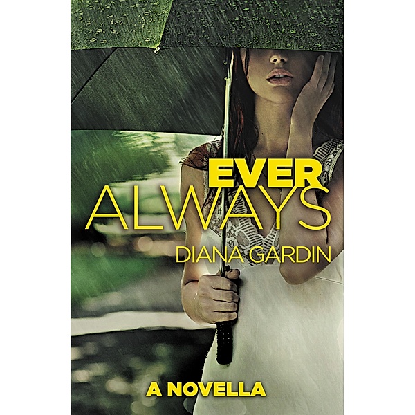 Ever Always / Nelson Island Bd.2, Diana Gardin