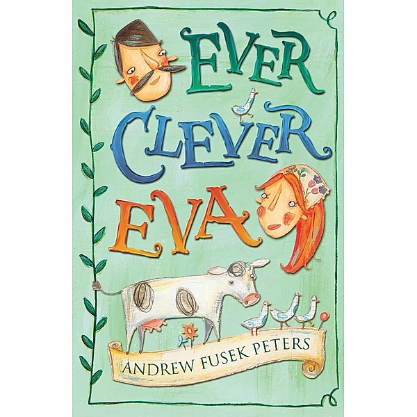 Ever Clever Eva, Andrew Fusek Peters