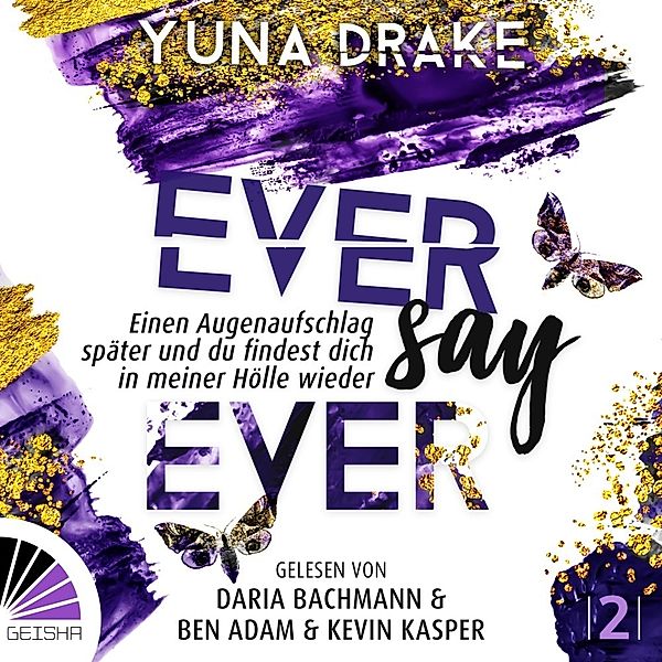 Ever say Ever,Audio-CD, MP3, Yuna Drake