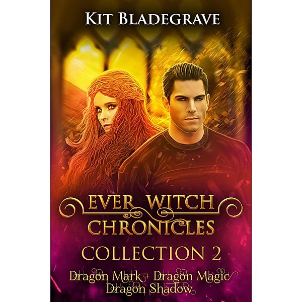 Ever Witch Chronicles Collection 2 / Ever Witch Chronicles Collection, Kit Bladegrave