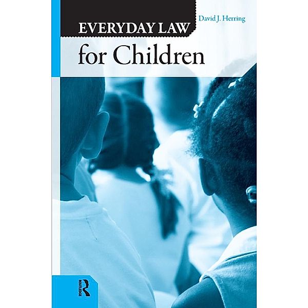 EVERDAY LAW FOR CHILDREN (Q), David J. Herring