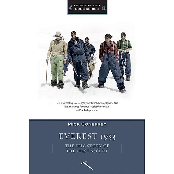 Everest 1953 / Mountaineers Books, Mick Conefrey
