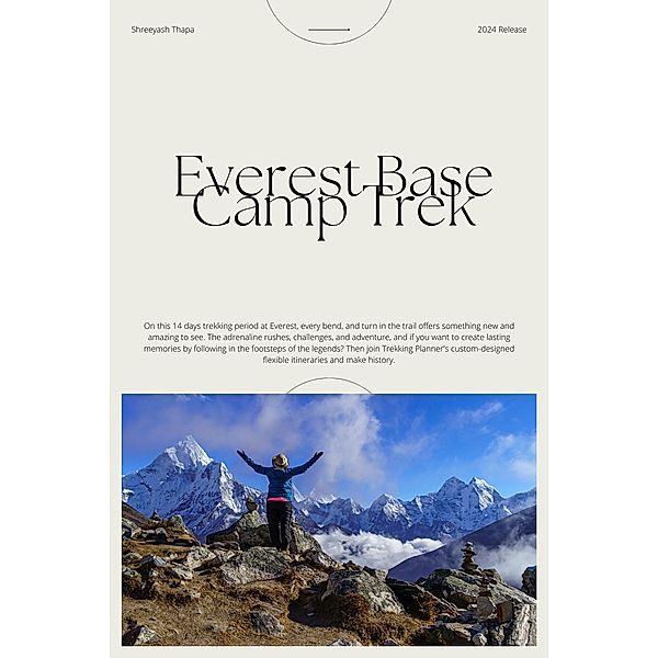 Everest Base Camp Trek, Shreeyash Thapa