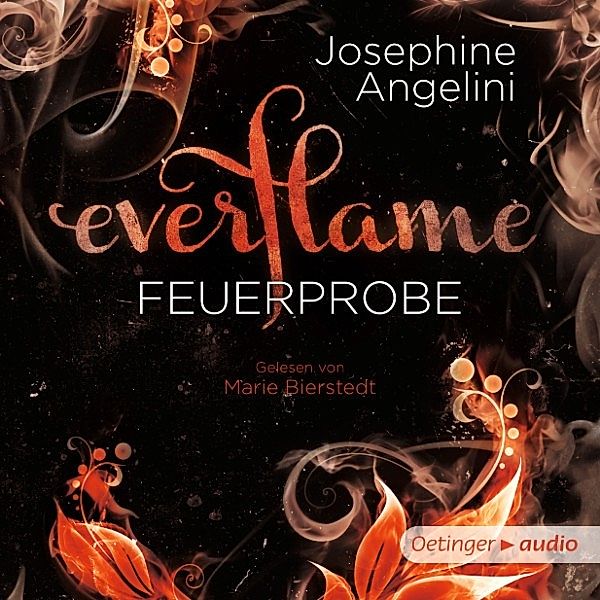 Everflame - 1 - Everflame 1. Feuerprobe, Josephine Angelini