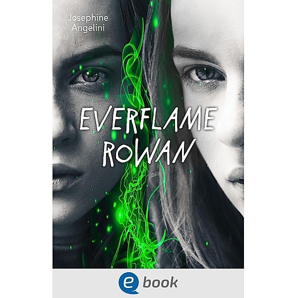 Everflame. Rowan / Everflame, Josephine Angelini