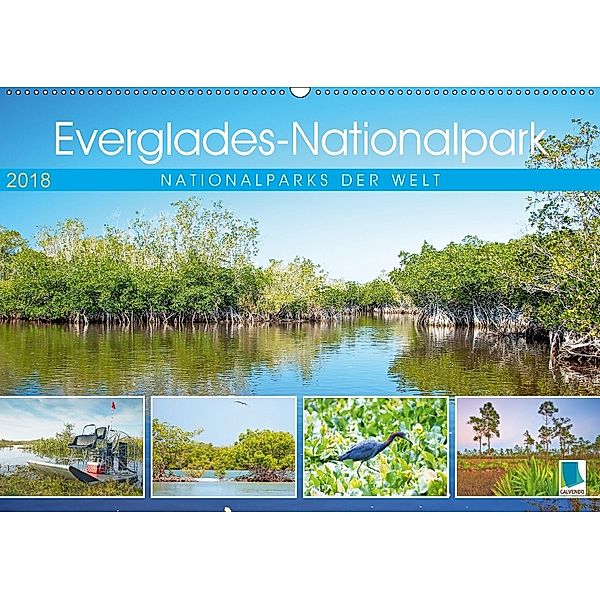 Everglades Nationalpark in Florida (Wandkalender 2018 DIN A2 quer), CALVENDO