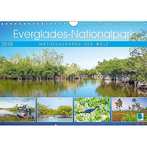 Everglades Nationalpark in Florida (Wandkalender 2019 DIN A4 quer), Calvendo