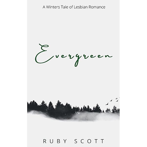 Evergreen / Evergreen, Ruby Scott