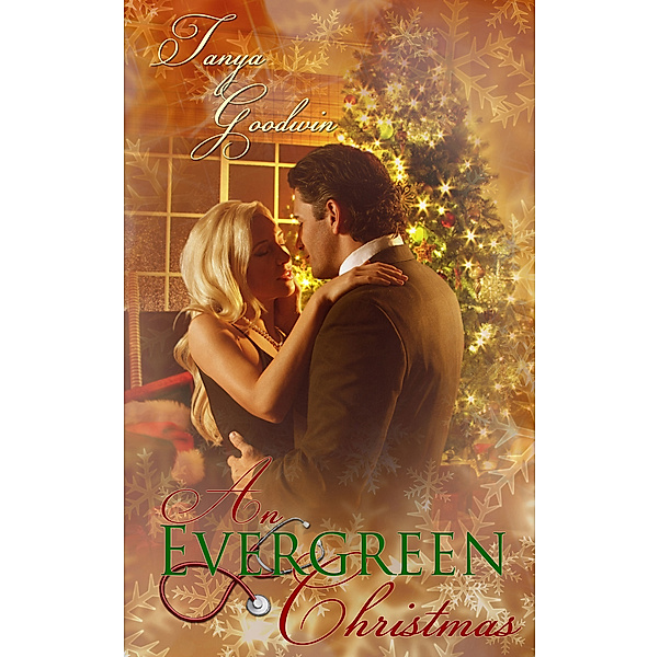 Evergreen Holiday Books: An Evergreen Christmas, Tanya Goodwin
