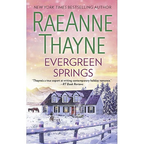 Evergreen Springs (Haven Point, Book 3) / Mills & Boon, RaeAnne Thayne
