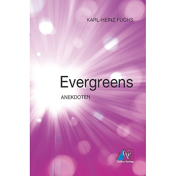 Evergreens, Karl-Heinz Fuchs