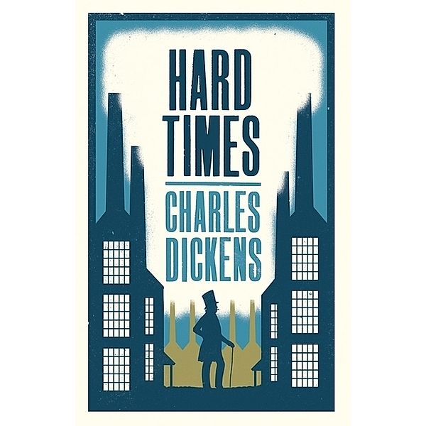 Evergreens / Hard Times, Charles Dickens