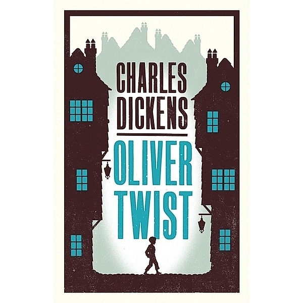 Evergreens / Oliver Twist, Charles Dickens