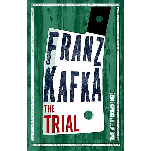 Evergreens / The Trial, Franz Kafka