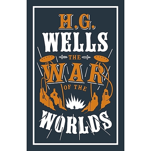 Evergreens / The War of the Worlds, H. G. Wells