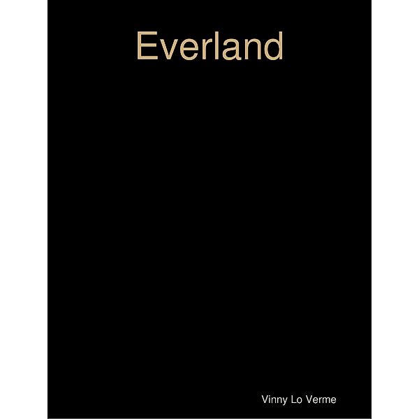 Everland, Vinny Lo Verme