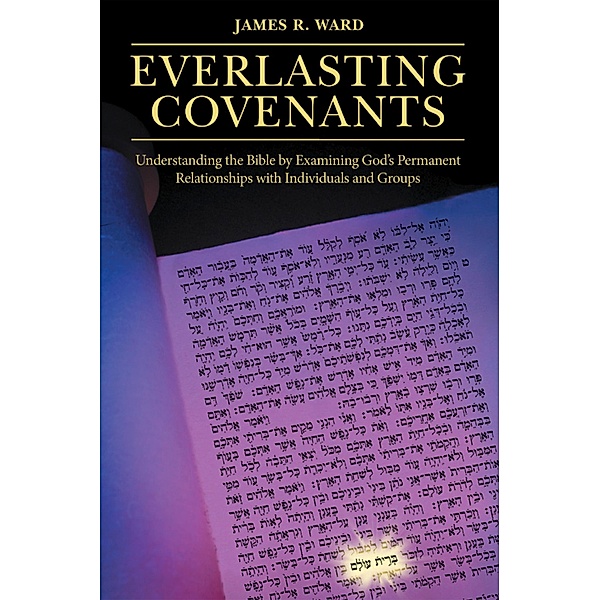 Everlasting Covenants, James R. Ward