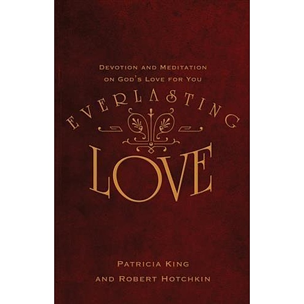 Everlasting Love, Patricia King