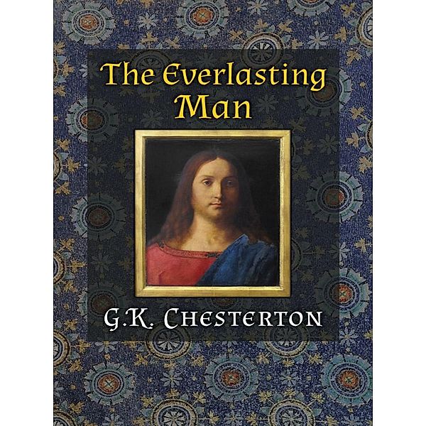 Everlasting Man, G. K. Chesterton