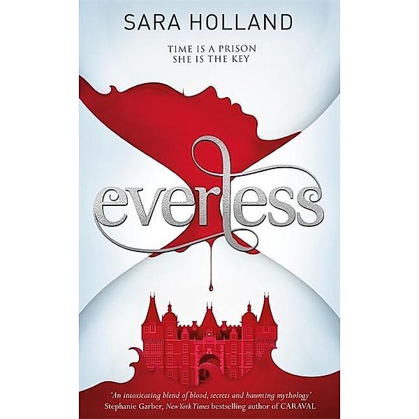 Everless, Sara Holland