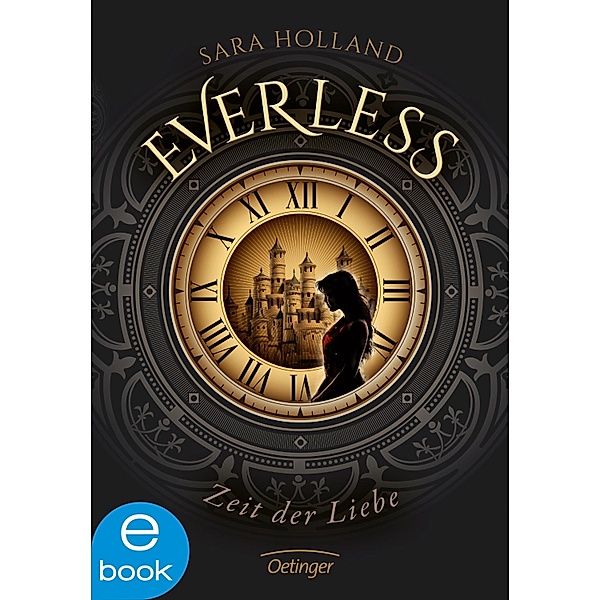 Everless. Zeit der Liebe / Everless Bd.1, Sara Holland
