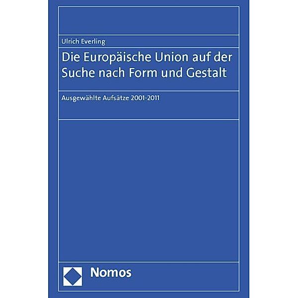 Everling, U: Europäische Union auf der Suche nach Form, Ulrich Everling